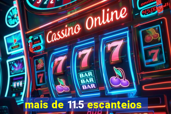 mais de 11.5 escanteios